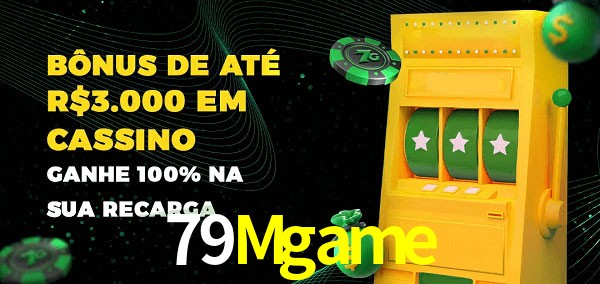 79Mgame melhor bônus de depósito